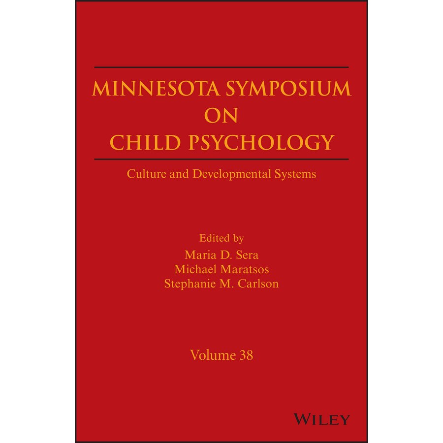 Minnesota Symposium on Child Psychology, Volume 38 de Maria D. Sera