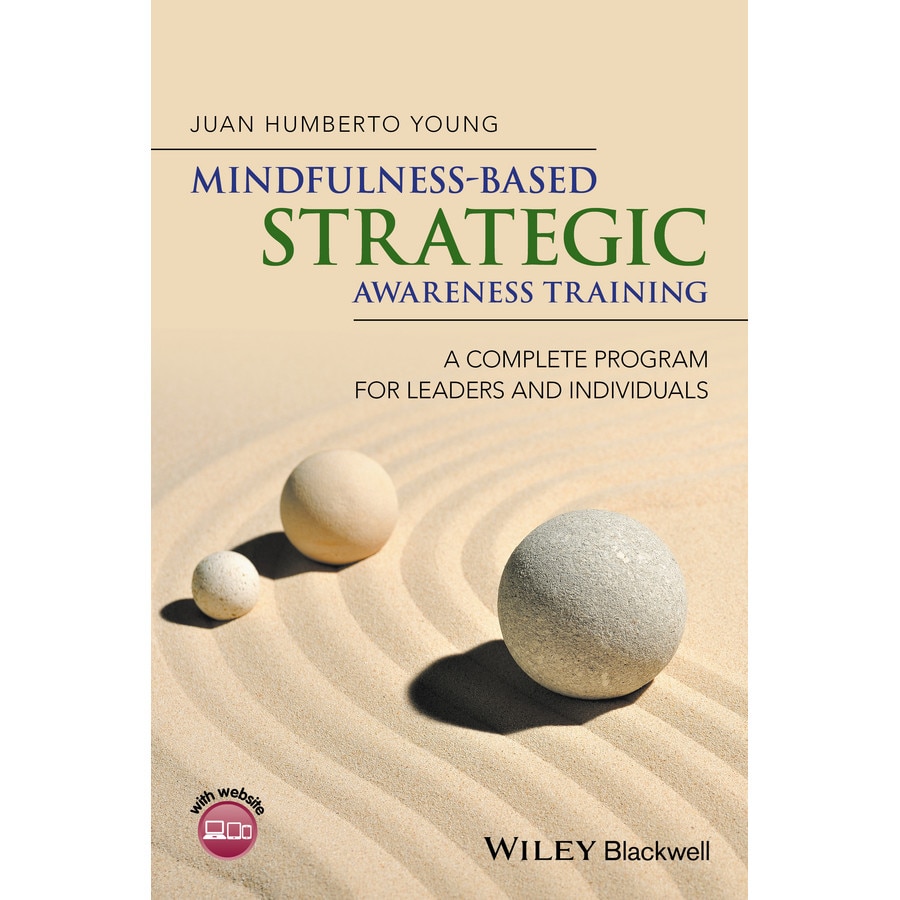 Mindfulness/-/Based Strategic Awareness Training de Juan Humberto Young