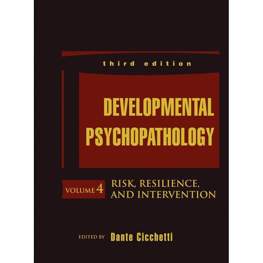 Developmental Psychopathology, Risk, Resilience, and Intervention de Dante Cicchetti