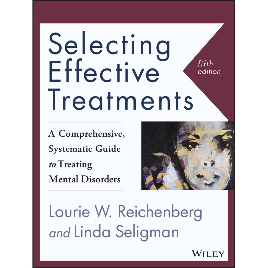 Selecting Effective Treatments de Lourie W. Reichenberg