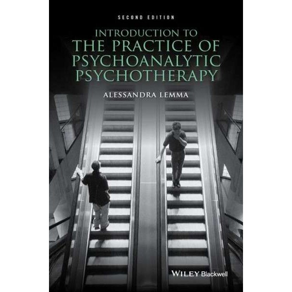 Introduction to the Practice of Psychoanalytic Psychotherapy de Alessandra Lemma