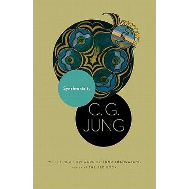 Synchronicity /-/ An Acausal Connecting Principle. (From Vol. 8. of the Collected Works of C. G. Jung) de C. G. Jung