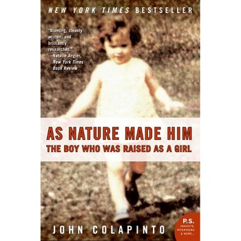 As Nature Made Him de John Colapinto As Nature Made Him de John Colapinto