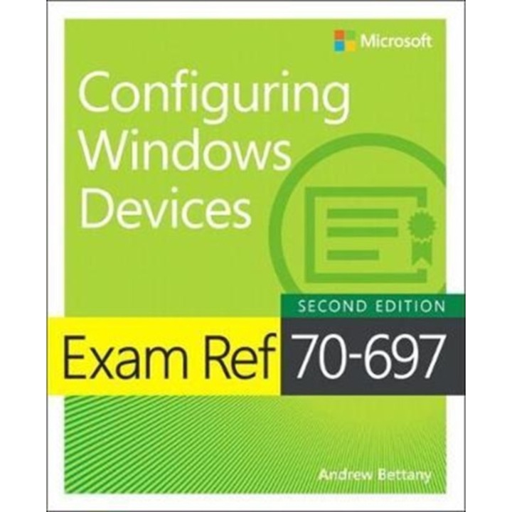 Exam Ref 70-697 Configuring Windows Devices de Andrew Bettany [Paperback]