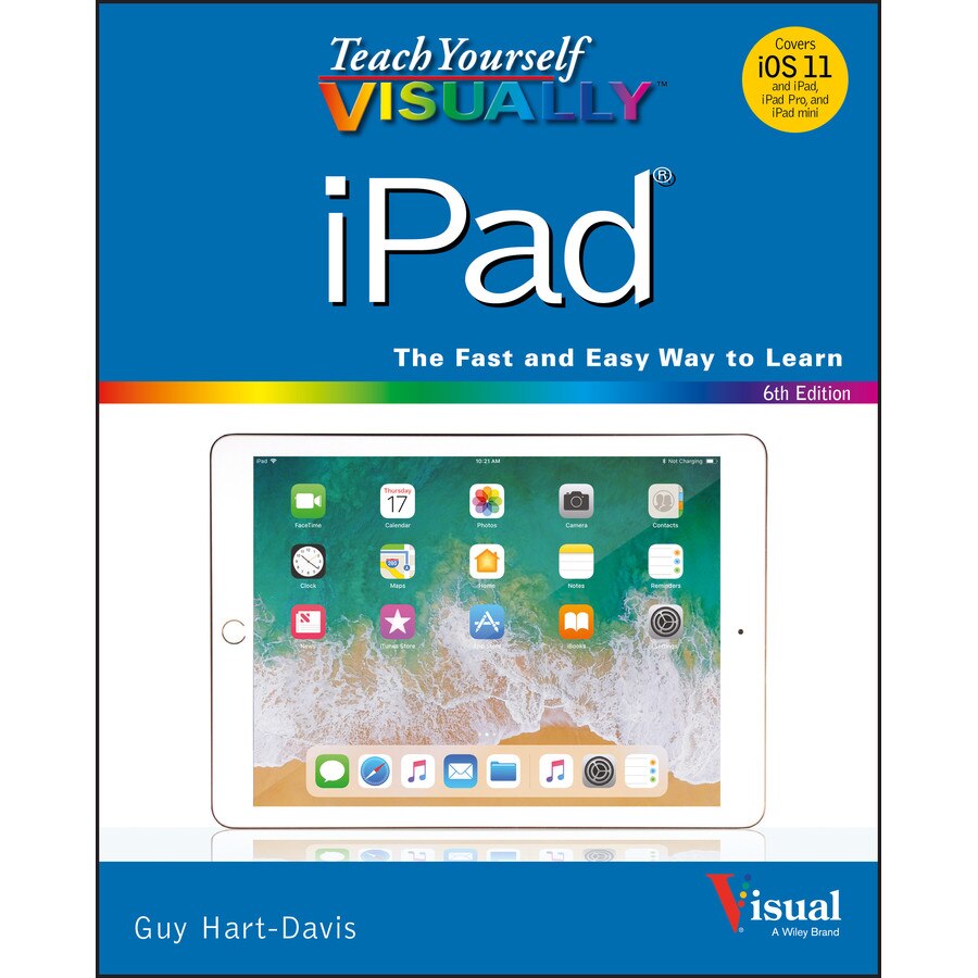Teach Yourself VISUALLY iPad de Guy Hart/-/Davis