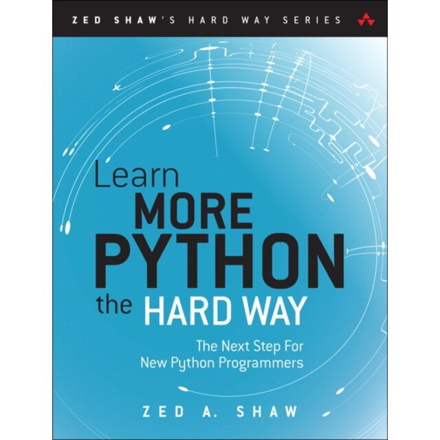 Learn More Python the Hard Way de Zed A. Shaw