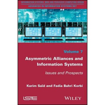 Asymmetric Alliances and Information Systems de Karim Said Asymmetric Alliances and Information Systems de Karim Said