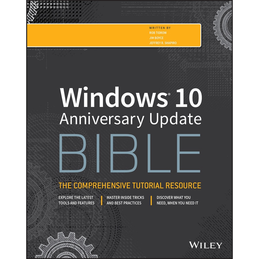 Windows 10 Anniversary Update Bible de Rob Tidrow