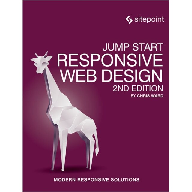 Jump Start Responsive Web Design 2e de Chris Ward