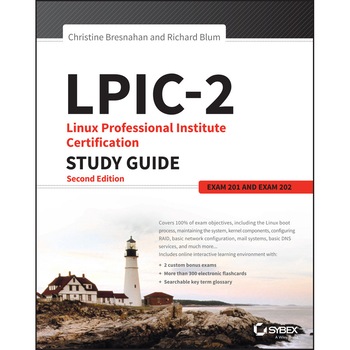 LPIC/-/2: Linux Professional Institute Certification Study Guide de Christine Bresnahan LPIC/-/2: Linux Professional Institute Certification Study Guide de Christine Bresnahan