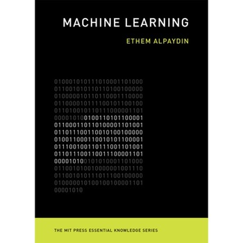 Machine Learning /-/ The New AI de Ethem Alpaydin Machine Learning /-/ The New AI de Ethem Alpaydin