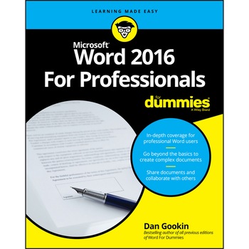 Word 2016 For Professionals For Dummies de Dan Gookin Word 2016 For Professionals For Dummies de Dan Gookin