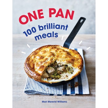 One Pan. 100 Brilliant Meals de Mari Mererid Williams One Pan. 100 Brilliant Meals de Mari Mererid Williams