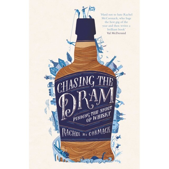 Chasing the Dram de Rachel McCormack