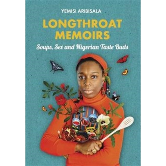 Longthroat Memoirs de Yemisi Aribisala