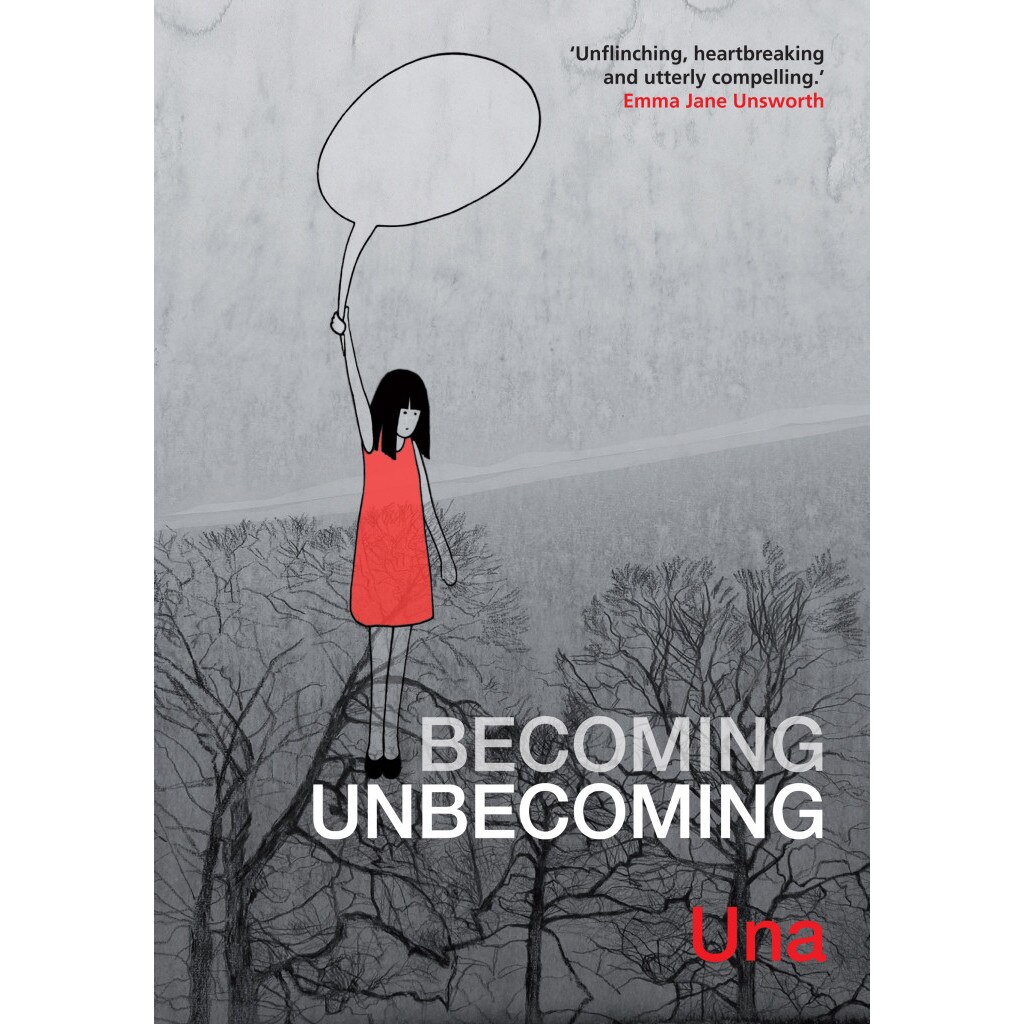 Becoming Unbecoming de Una