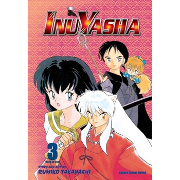 Inuyasha, Vol. 3 (VIZBIG Edition) de Rumiko Takahashi Inuyasha, Vol. 3 (VIZBIG Edition) de Rumiko Takahashi