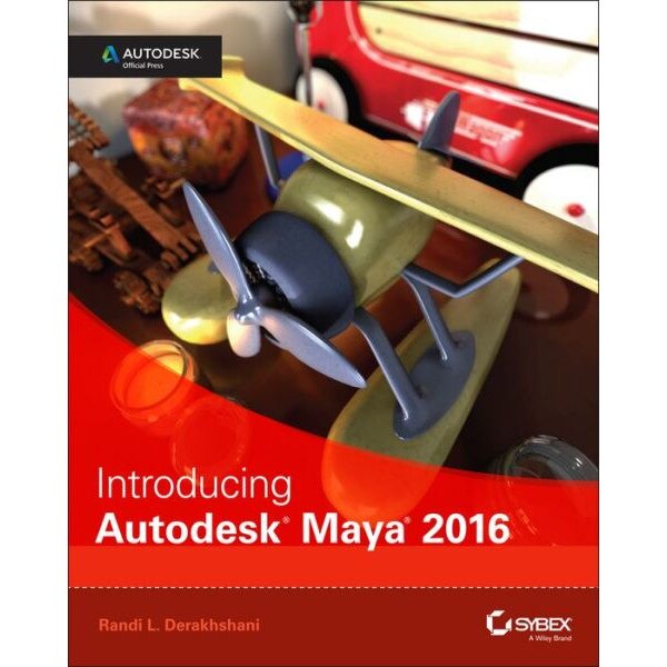 Introducing Autodesk Maya 2016 de Dariush Derakhshani