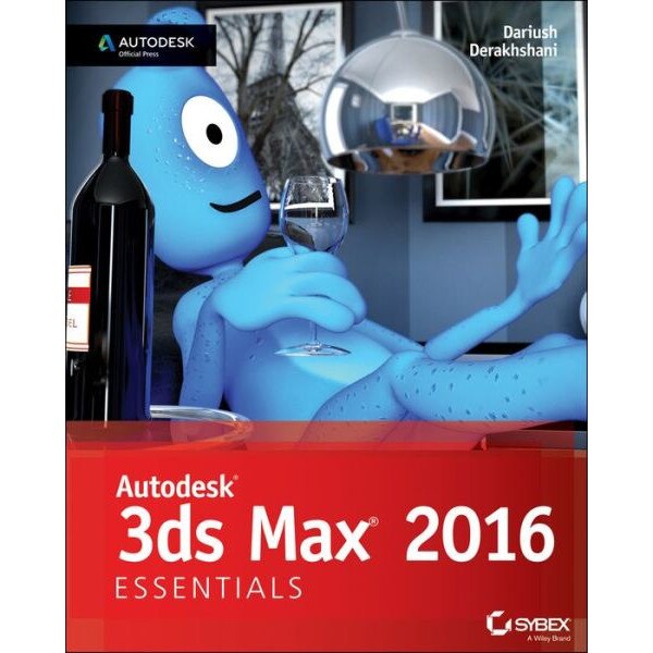 Autodesk 3ds Max 2016 Essentials de Dariush Derakhshani