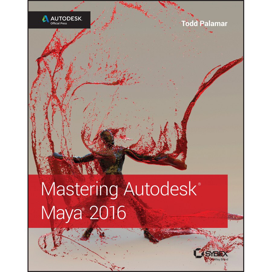 Mastering Autodesk Maya 2016 de Todd Palamar