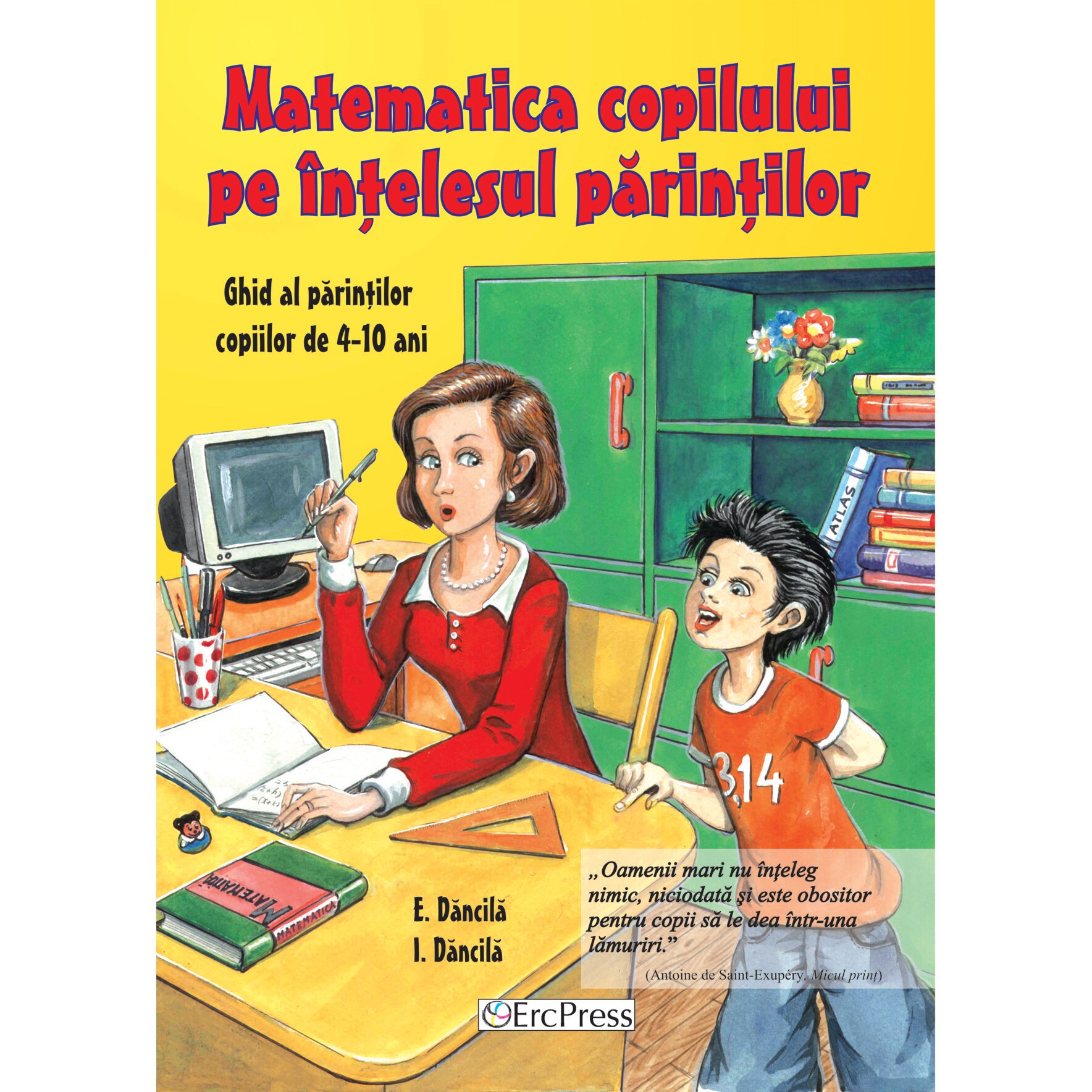 Matematica Copilului Pe Intelesul Parintilor, Ioan Dancila - EMAG.ro