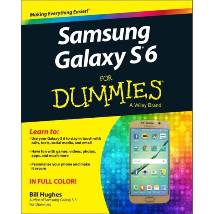 Samsung Galaxy S6 for Dummies de Bill Hughes