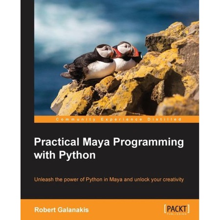 Practical Maya Programming with Python de Robert Galanakis - eMAG.ro