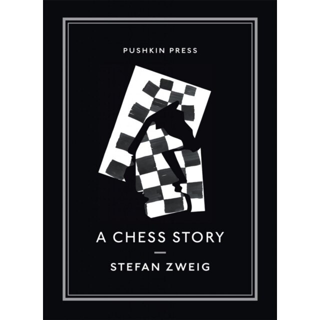 A Chess Story de Stefan Zweig