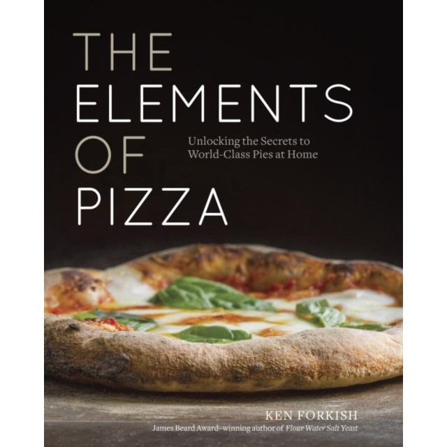 The Elements of Pizza de Ken Forkish