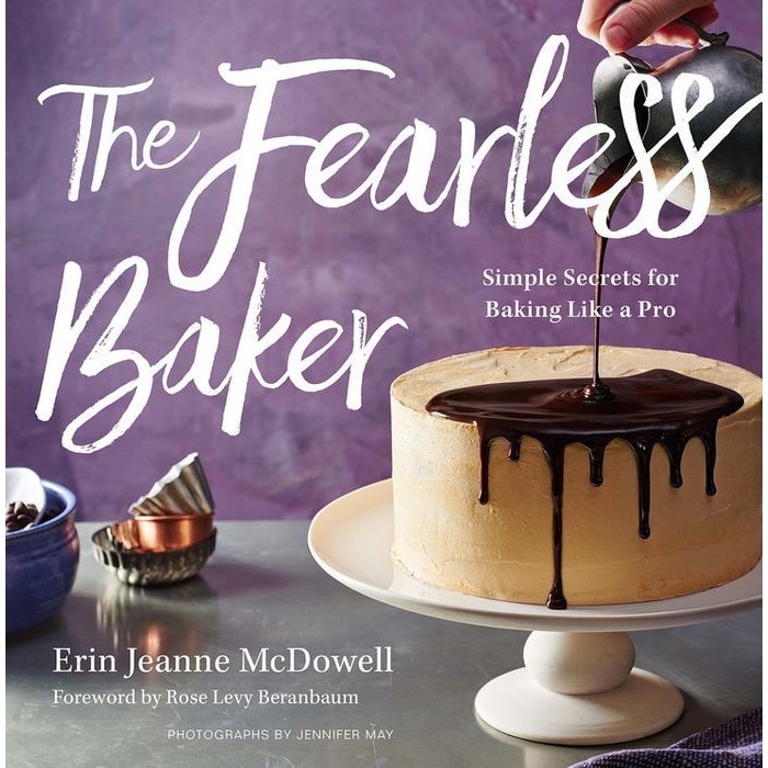 The Fearless Baker de Erin Jeanne McDowell