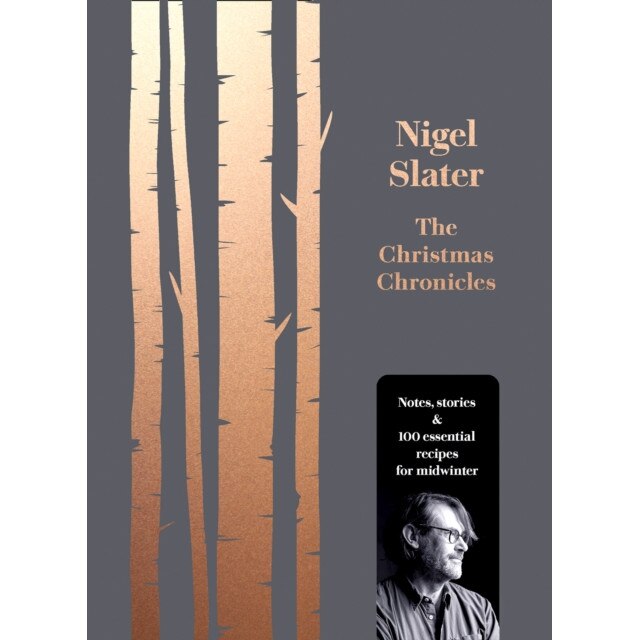 The Christmas Chronicles de Nigel Slater