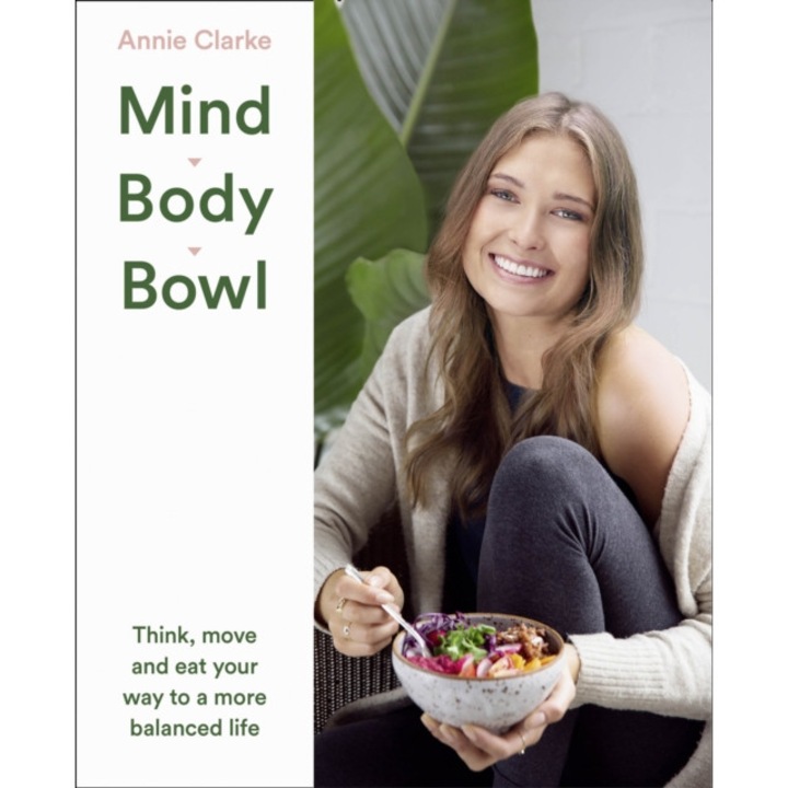 Mind Body Bowl de Annie Clarke