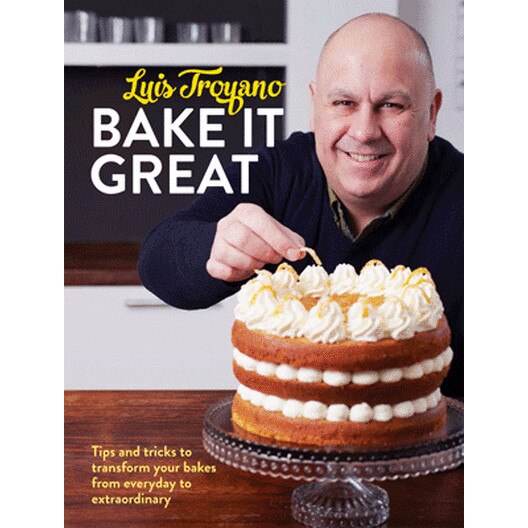 Bake it Great de Luis Troyano
