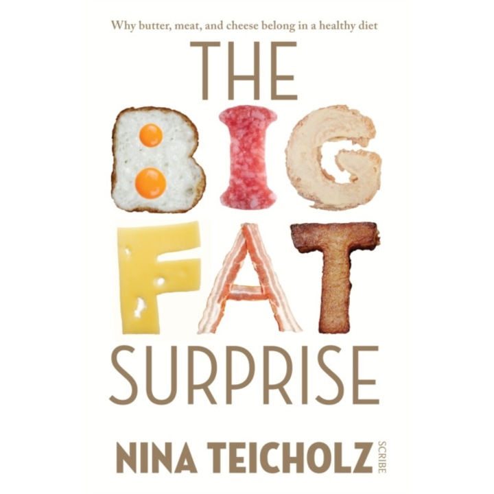 The Big Fat Surprise de Nina Teicholz