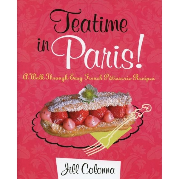 Teatime in Paris de Jill Colonna