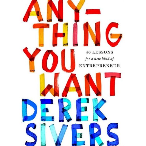 Anything You Want de Derek Sivers