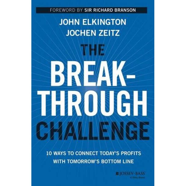 The Breakthrough Challenge de John Elkington