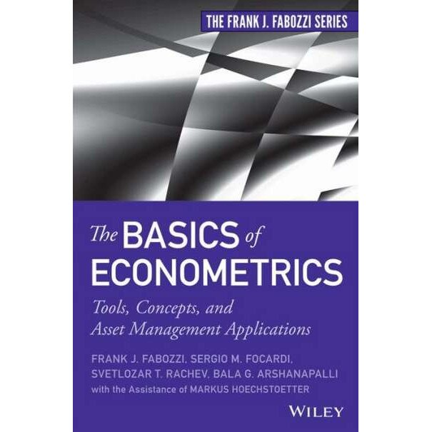 The Basics of Financial Econometrics de Frank J. Fabozzi