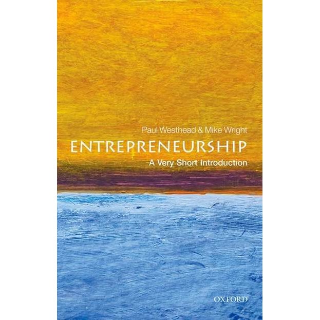 Entrepreneurship: A Very Short Introduction de Paul Westhead