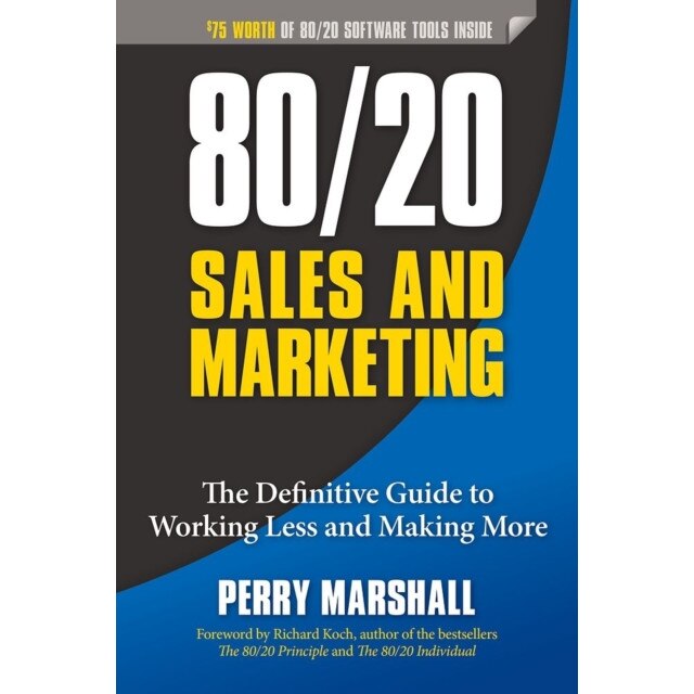 80/20 Sales and Marketing de Perry Marshall