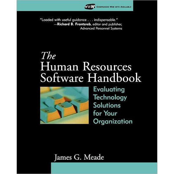 The Human Resources Software Handbook de James G. Meade