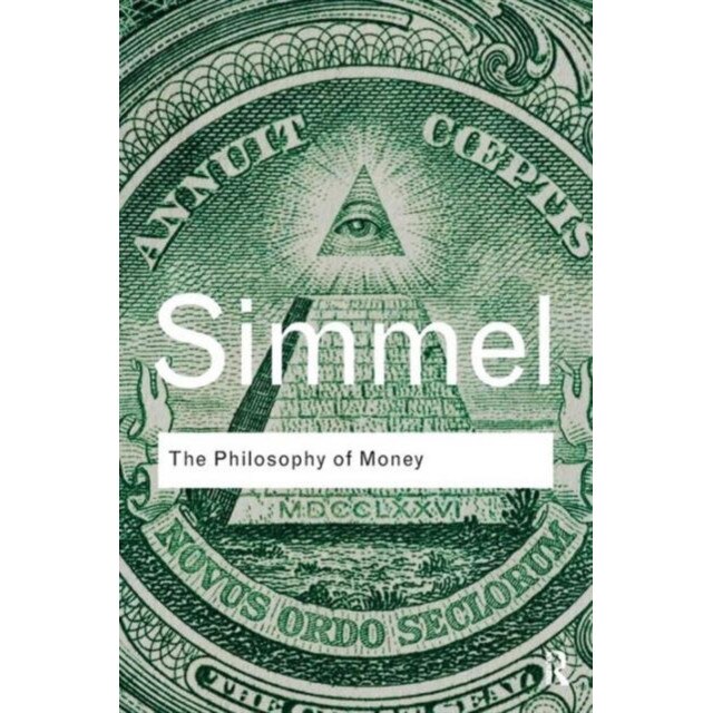 The Philosophy of Money de Georg Simmel
