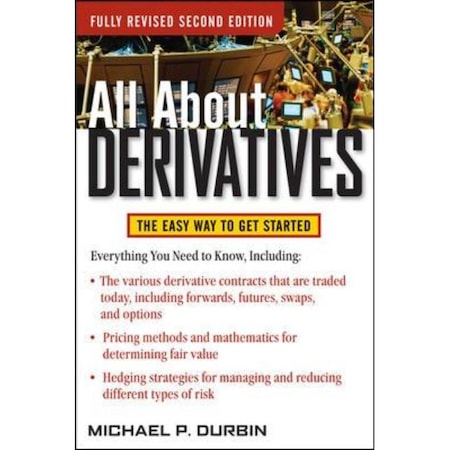 All About Derivatives Second Edition de Michael Durbin - eMAG.ro