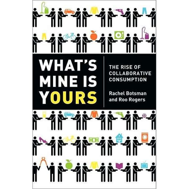 What's Mine Is Yours de Rachel Botsman