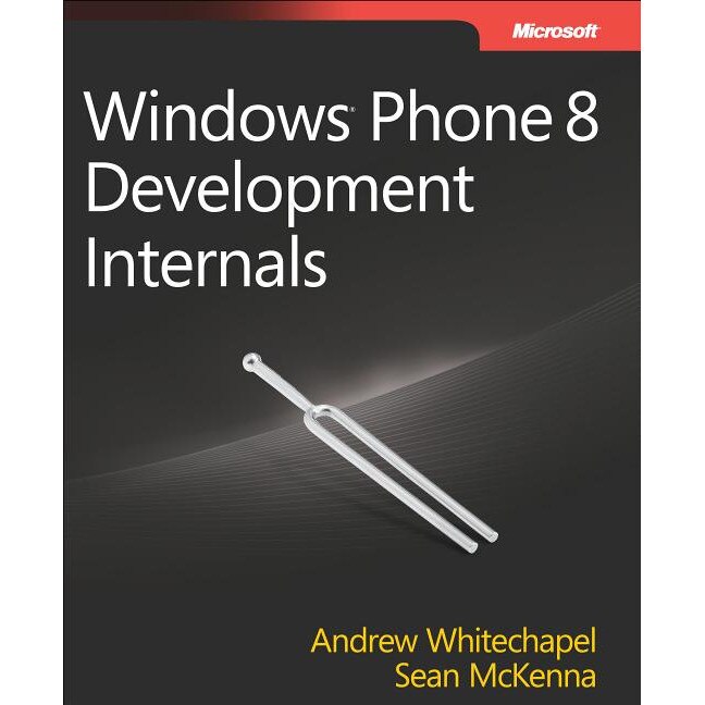 Windows® Phone 8 Development Internals de Sean McKenna