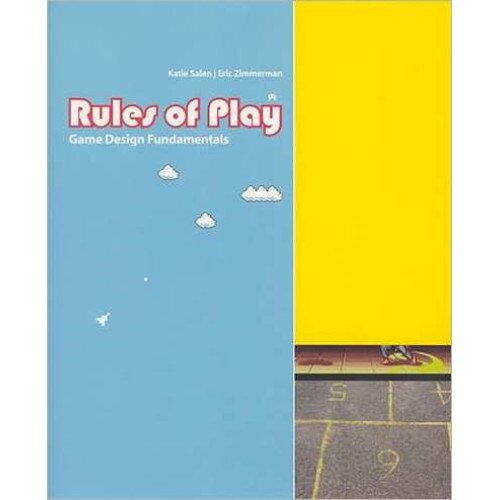 Rules of Play /-/ Game Design Fundamentals de Katie Salen Tekinbas