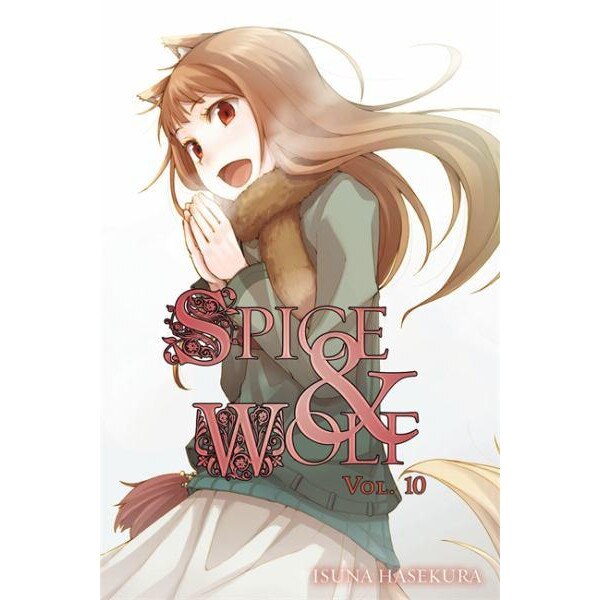 Spice and Wolf Volume 10 de Isuna Hasekura