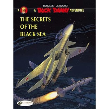 Buck Danny Vol.2: The Secrets Of The Black Sea de Francis Bergese Buck Danny Vol.2: The Secrets Of The Black Sea de Francis Bergese