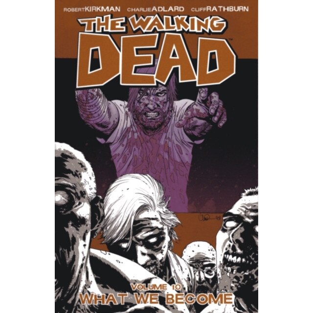 The Walking Dead Volume 10 de Robert Kirkman