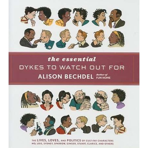 The Essential Dykes to Watch Out For de Alison Bechdel